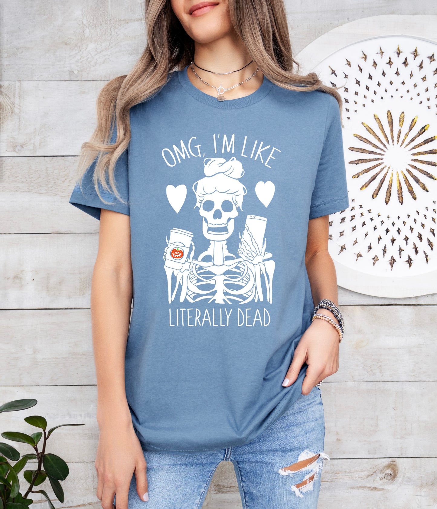 OMG I'm Like Literally Dead Skeleton Halloween Shirt