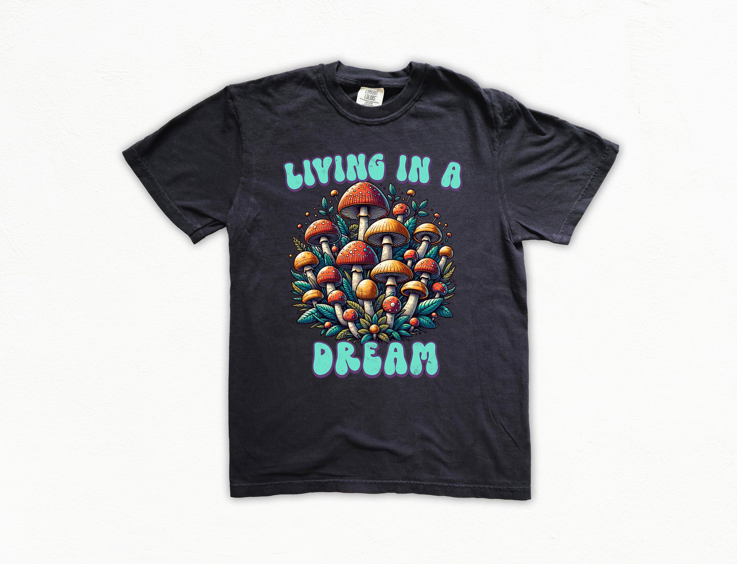 Living in a Dream Mushroom Shirt | Comfort Colors Vintage Style Shirt