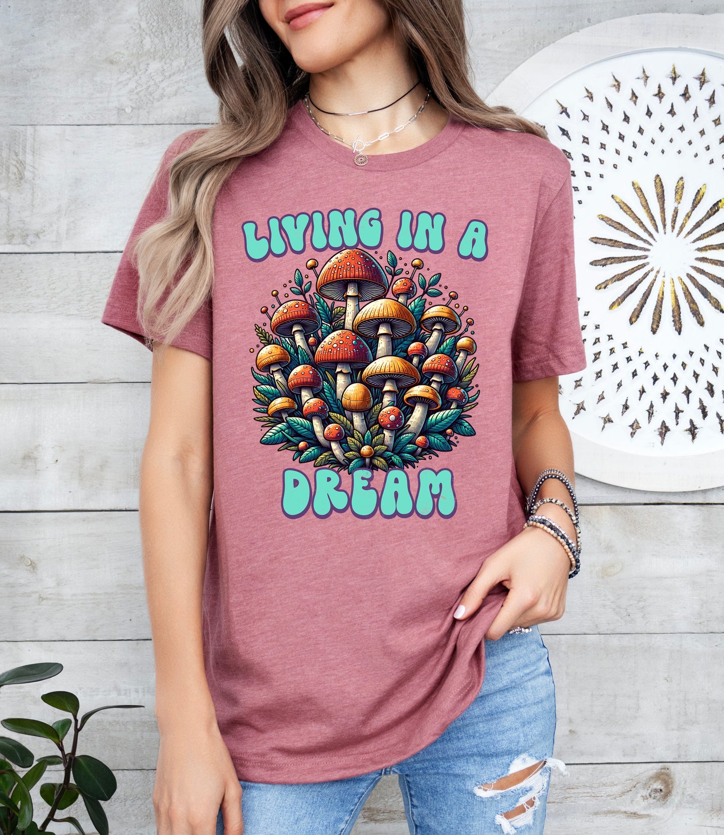 Living in a Dream Mushroom Shirt