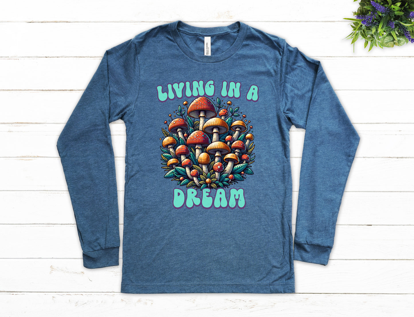Living in a Dream Mushroom Shirt Long Sleeve