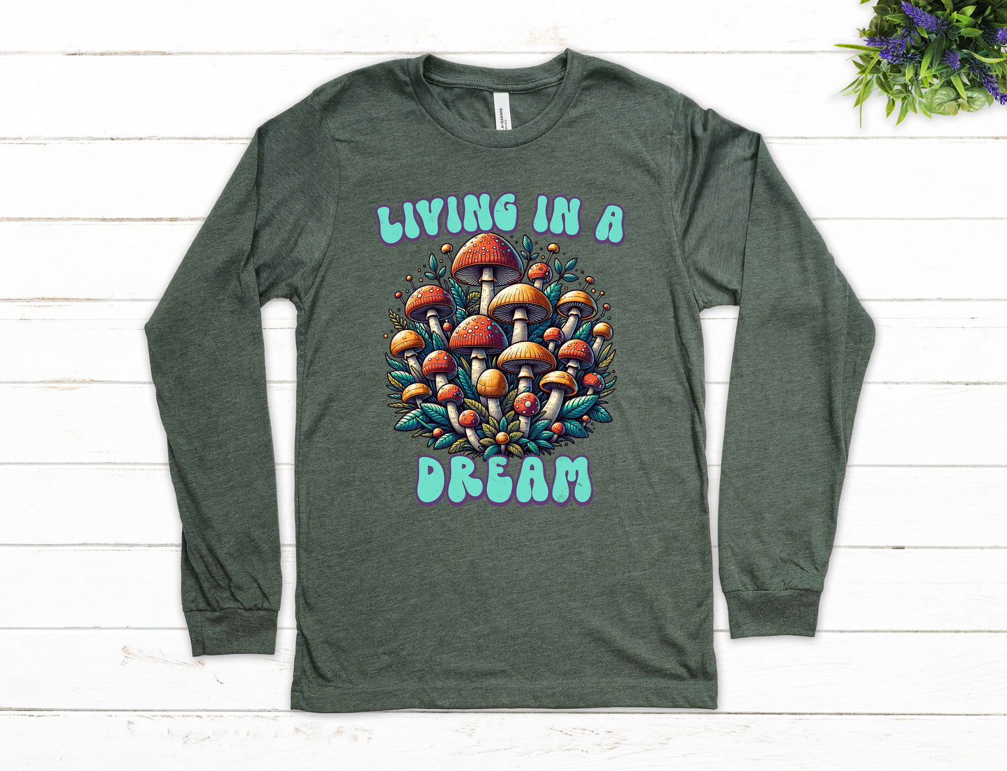 Living in a Dream Mushroom Shirt Long Sleeve