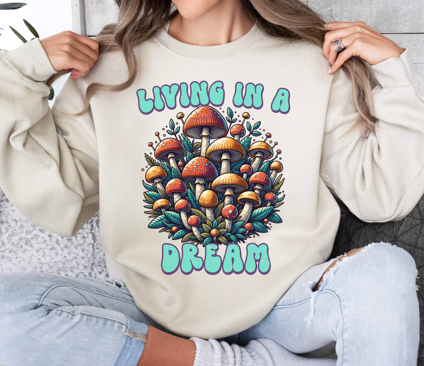 Living in a Dream Sweatshirt