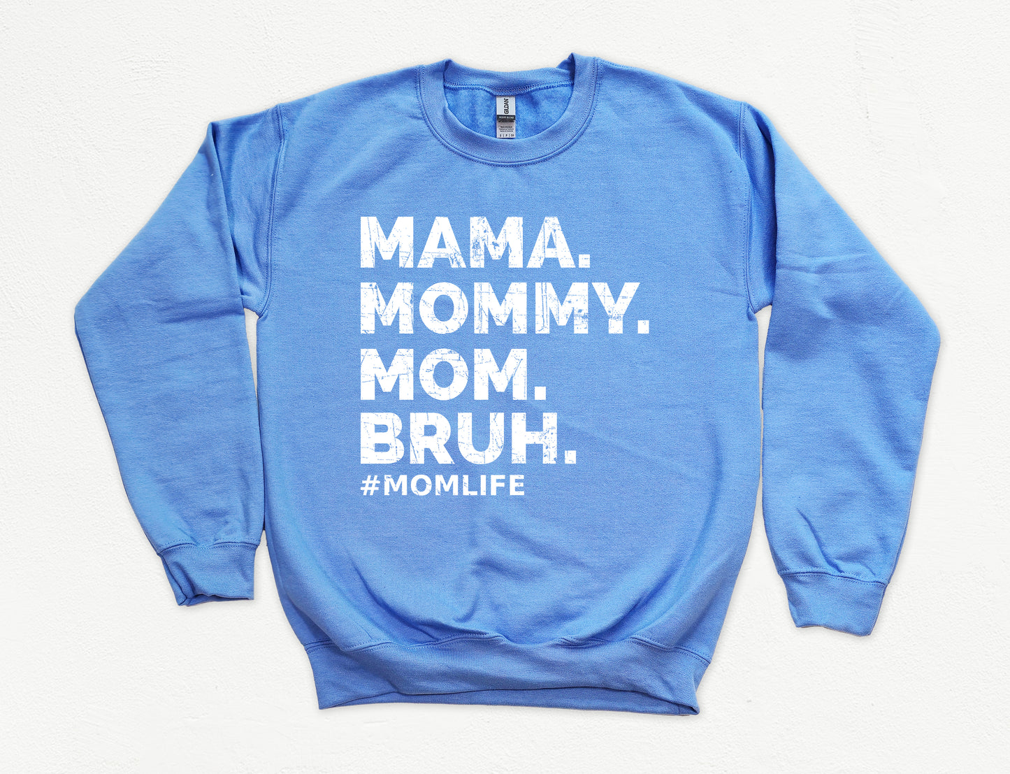 Mama Mommy Mom Bruh Sweatshirt | Mom Sweatshirt