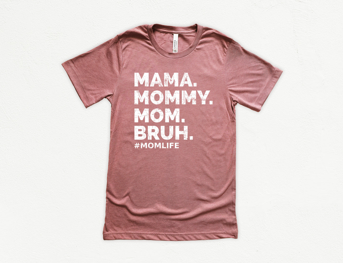 Mama Mommy Mom Bruh Shirt | Funny Mom of Boys Shirt | Mom Shirt