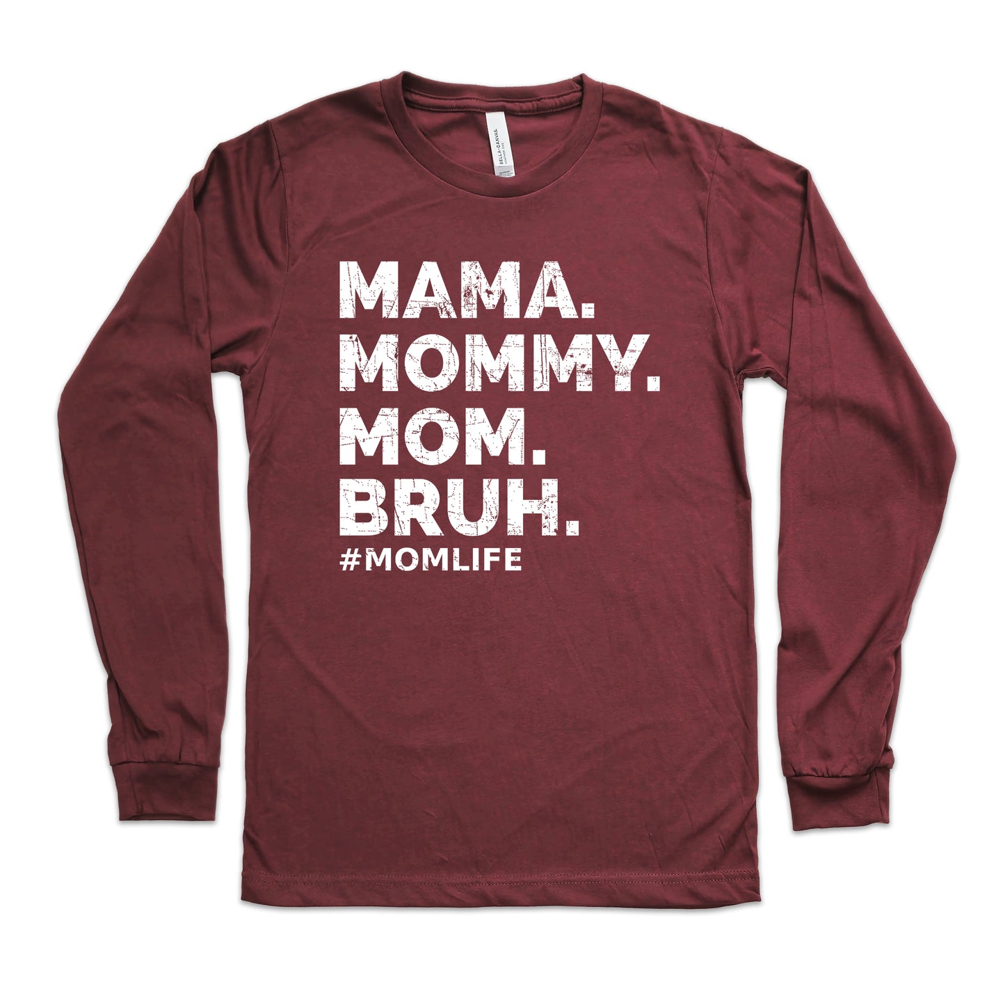 Mama Mommy Mom Bruh Shirt Long Sleeve | Long Sleeve Mom Shirt