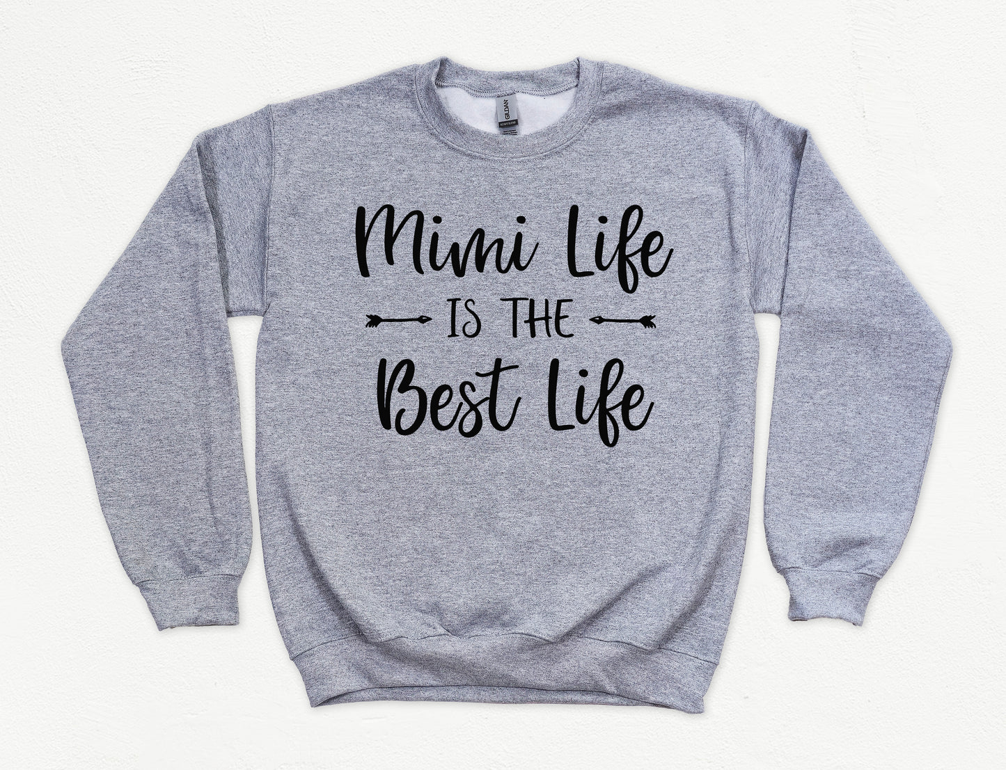 Mimi Life Is The Best Life Sweatshirt | Mimi Sweatshirt