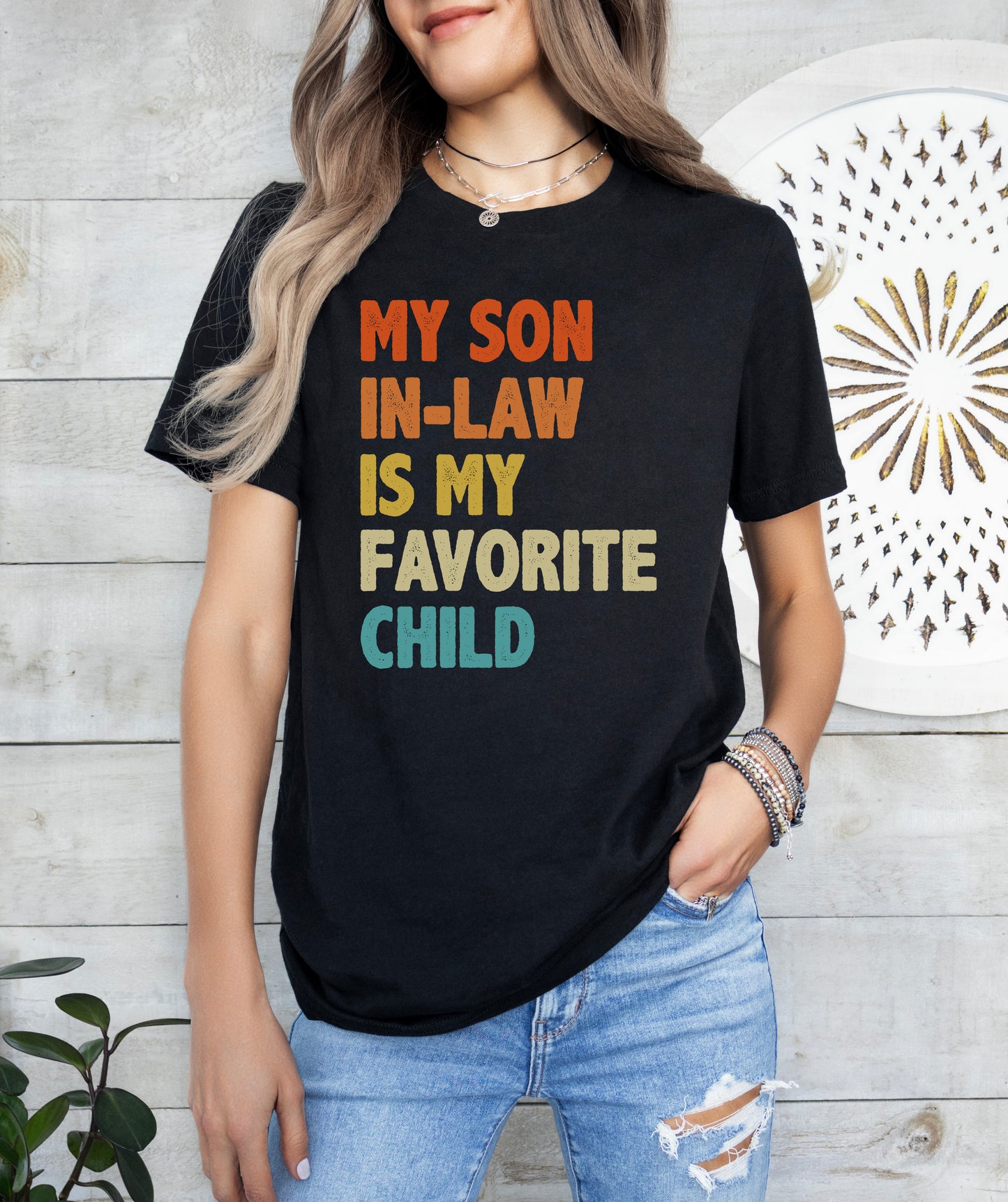 My Son In-Law Is My Favorite Child Shirt