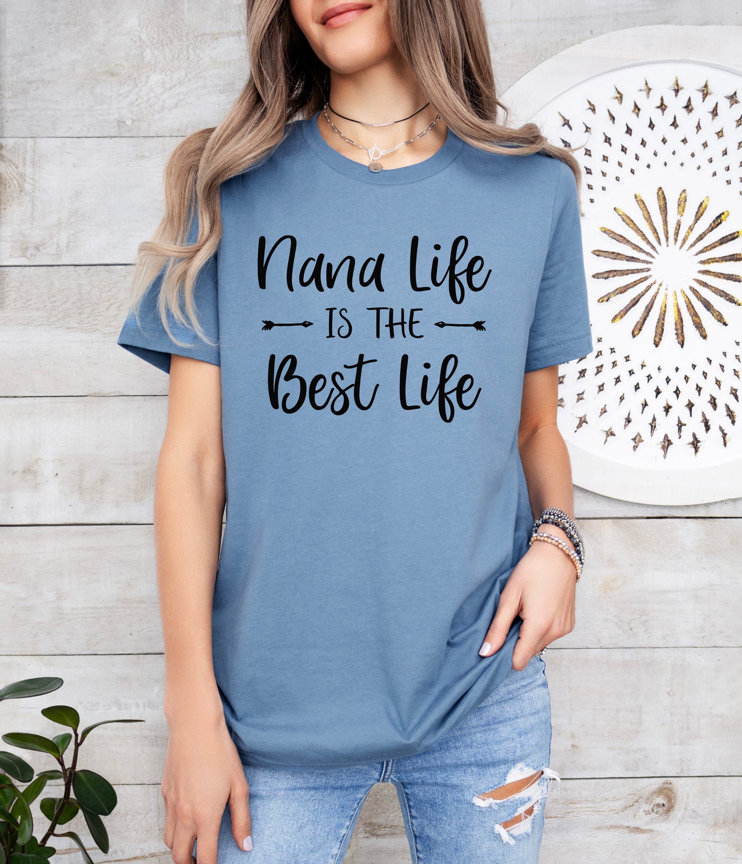 Nana Life Is The Best Life Shirt | Nana Shirt | Light Garment