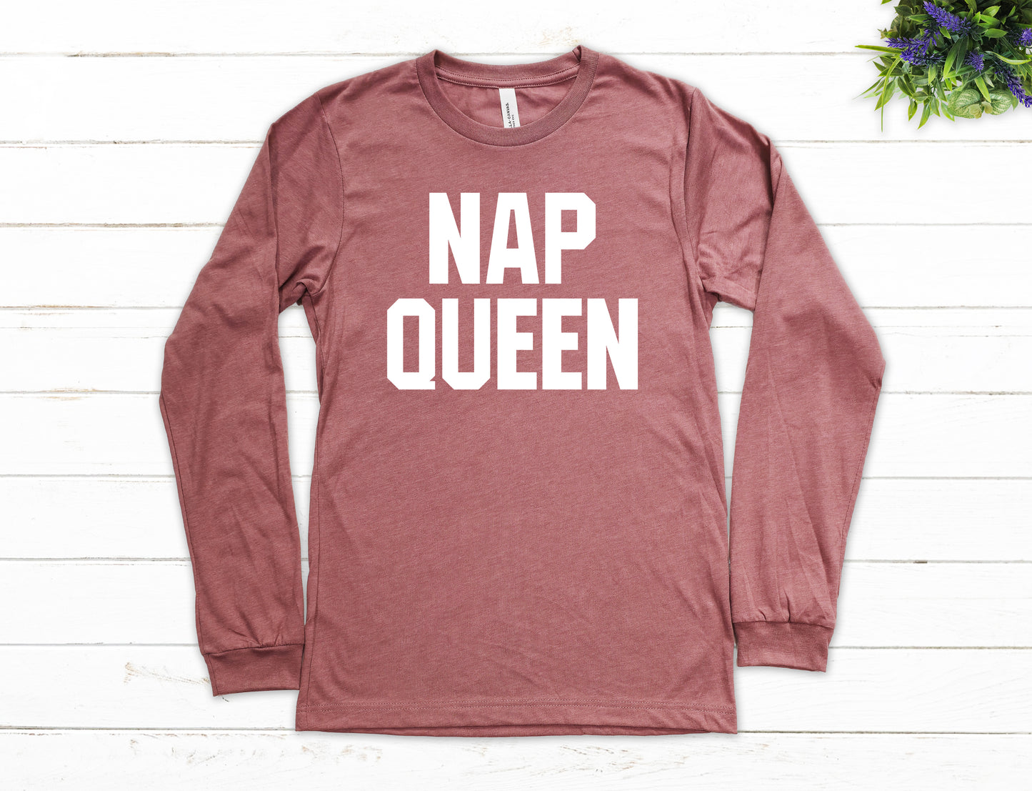 Nap Queen Shirt Long Sleeve | Long Sleeve Funny Shirt