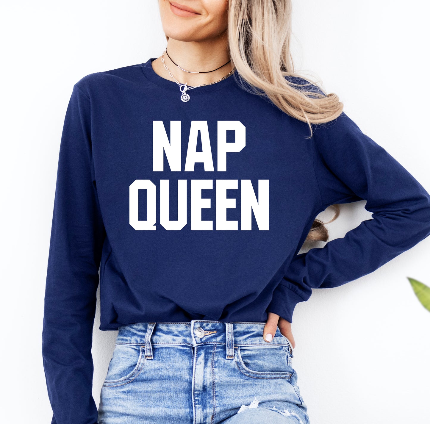 Nap Queen Shirt Long Sleeve | Long Sleeve Funny Shirt