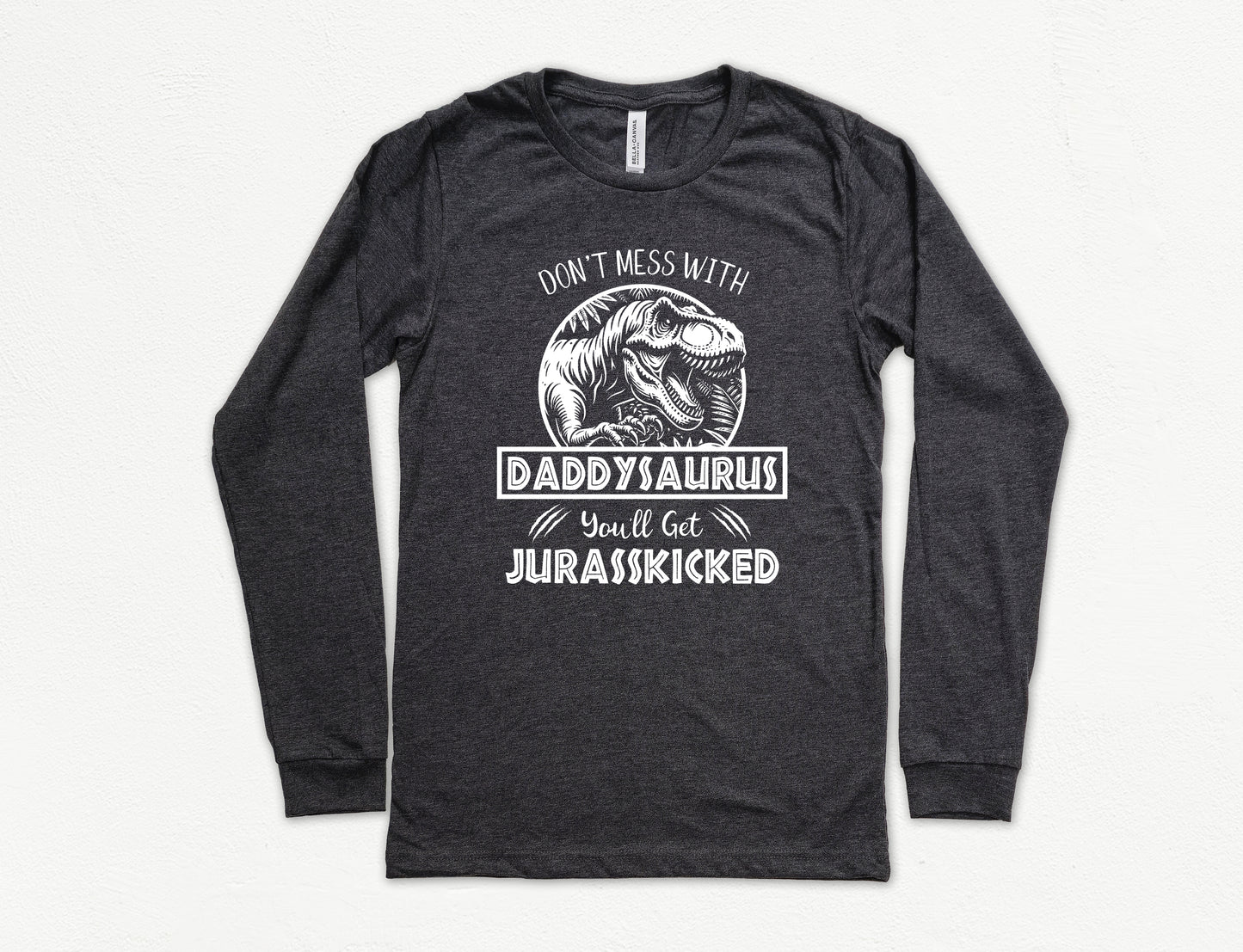 Jurassic Daddysaurus Shirt Long Sleeve | Long Sleeve Dad Shirt