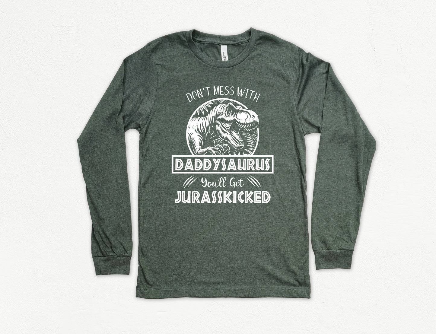 Jurassic Daddysaurus Shirt Long Sleeve | Long Sleeve Dad Shirt