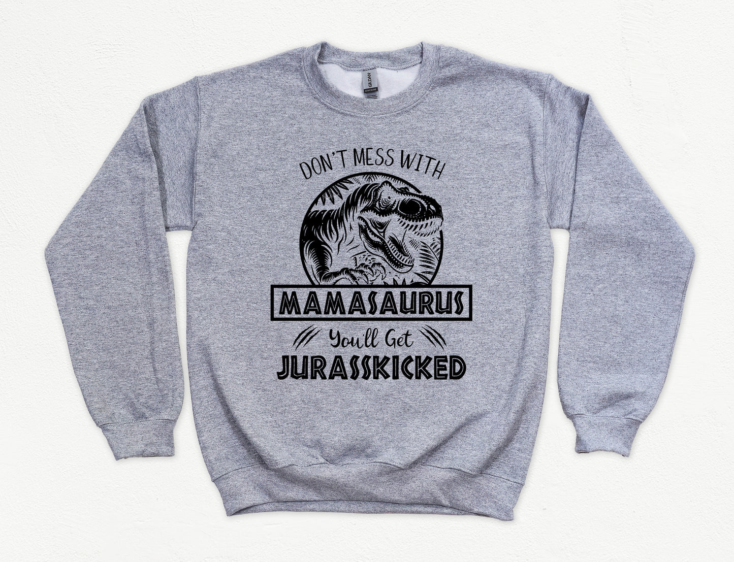 Jurassic Mamasaurus Sweatshirt | Mom Sweatshirt