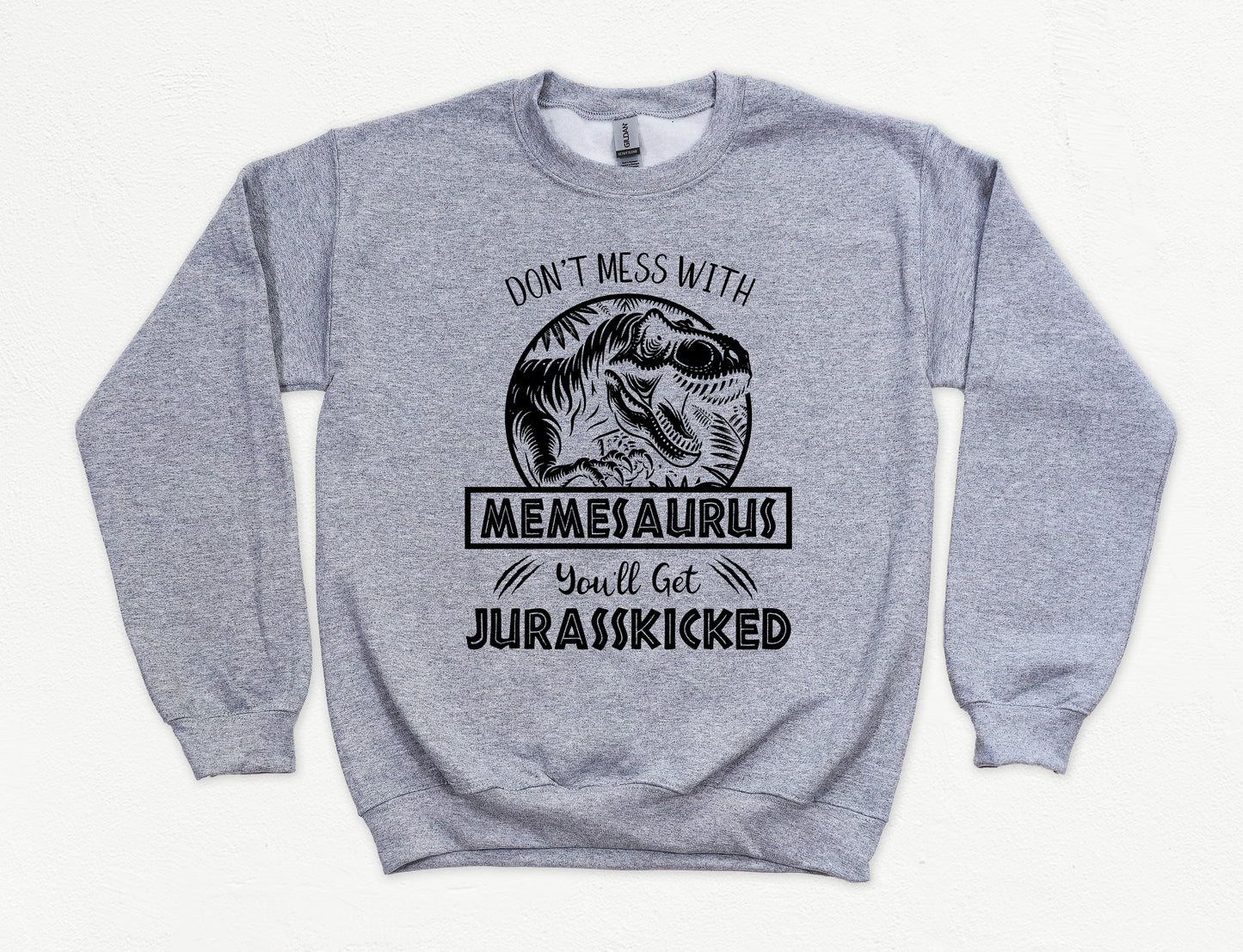 Jurassic Memesaurus Sweatshirt | Funny Gigi Sweatshirt