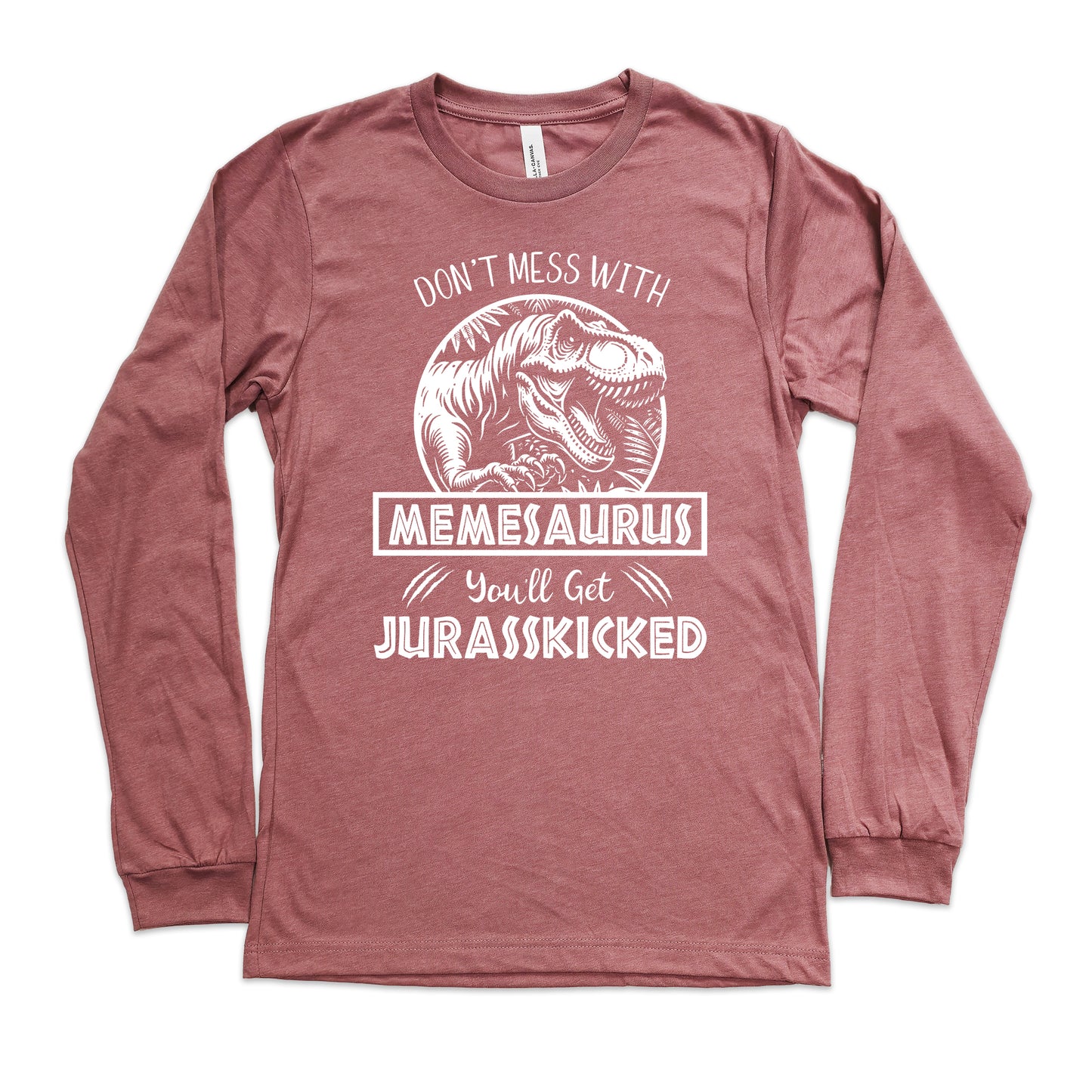 Jurassic Memesaurus Shirt Long Sleeve | Long Sleeve Meme Shirt
