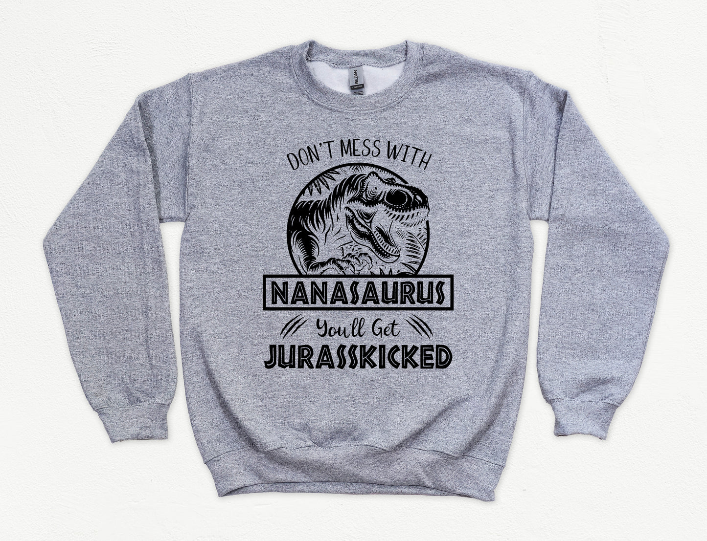 Jurassic Nanasaurus Sweatshirt | Nana Sweatshirt