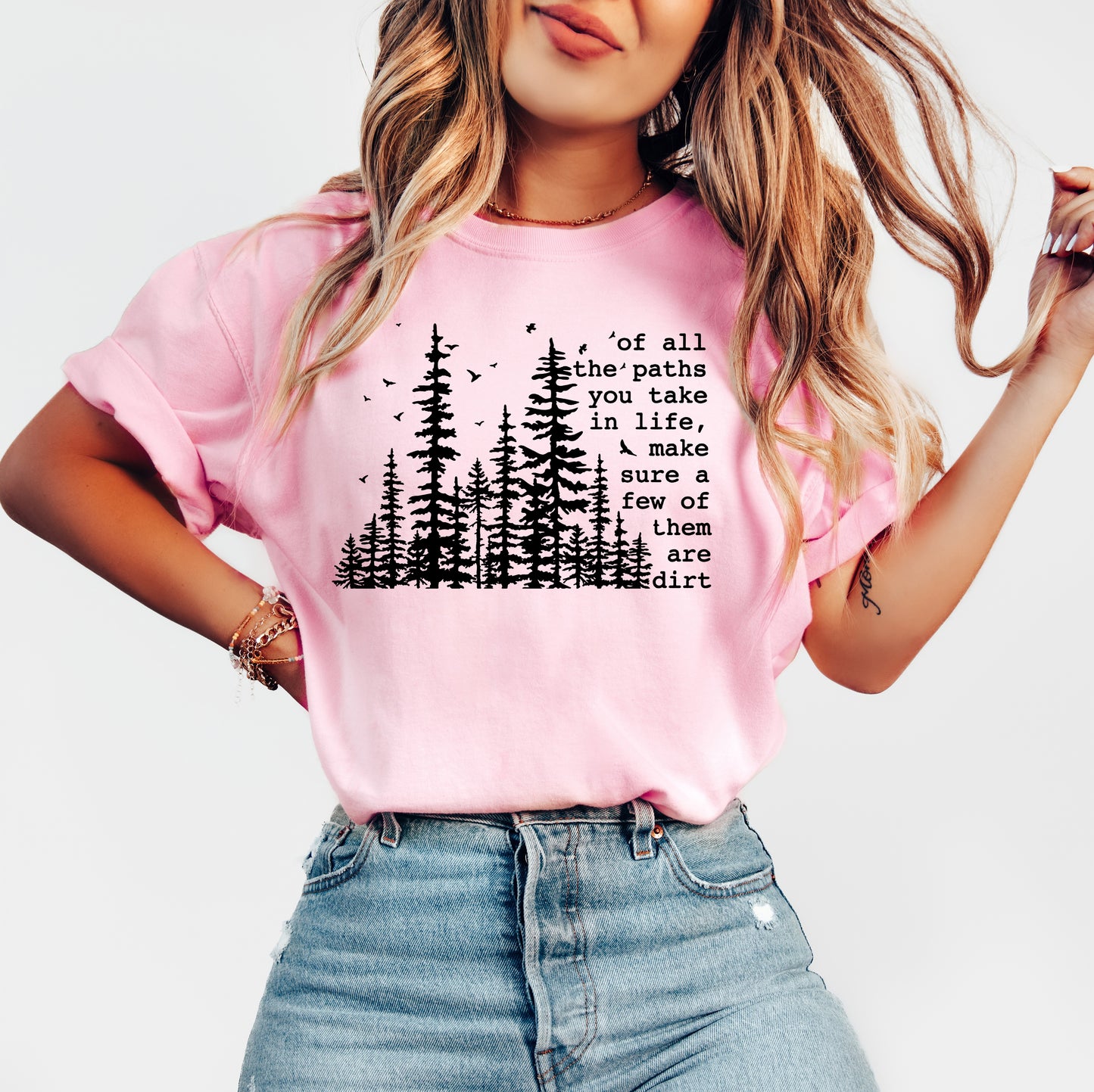 Of All The Paths You Take in Life Shirt | Comfort Colors Vintage Style Camping Shirt | Hiking Shirt