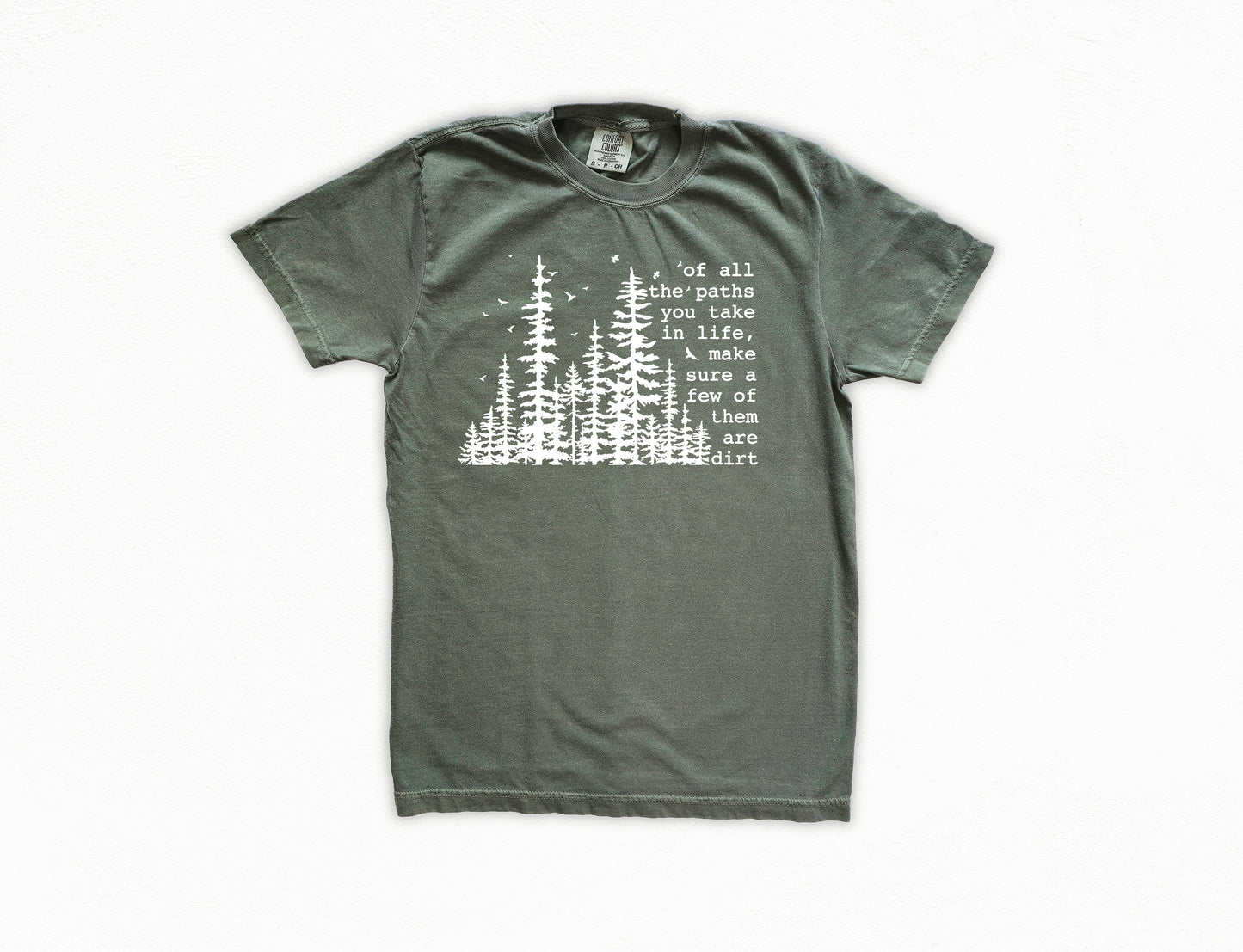 Of All The Paths You Take in Life Shirt | Comfort Colors Vintage Style Camping Shirt | Hiking Shirt