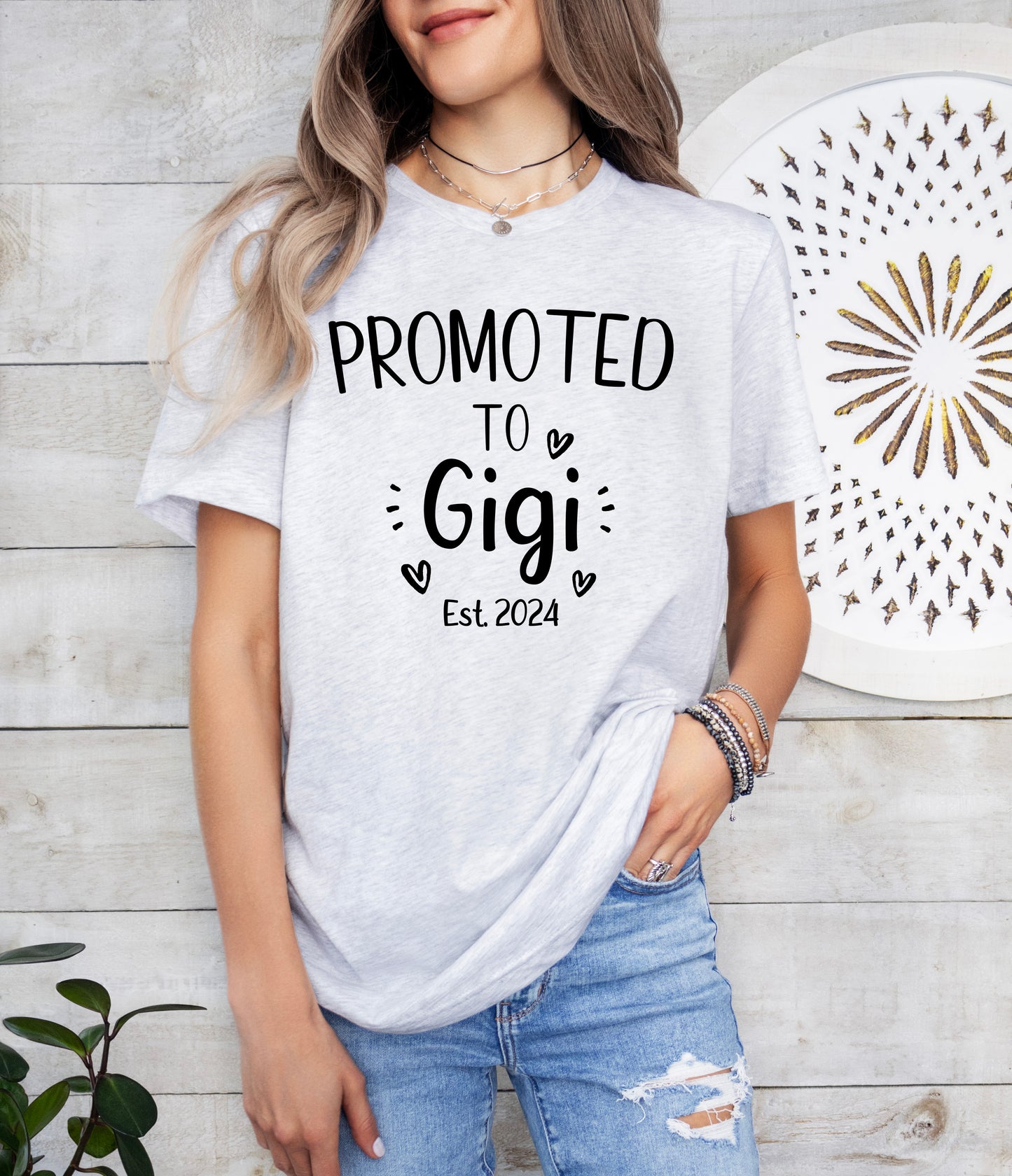 Custom Promoted to Gigi Shirt | Light Garment