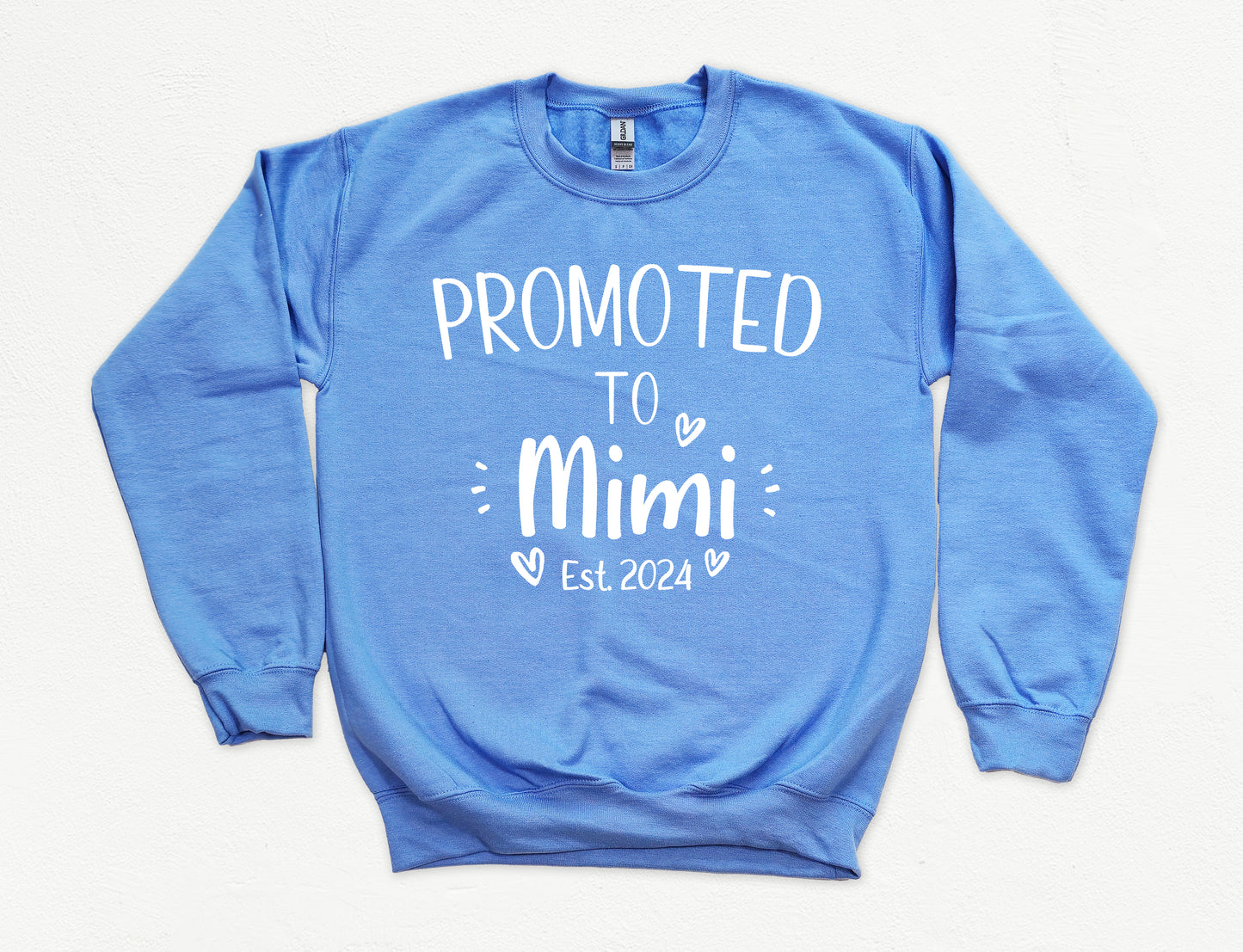 Custom Promoted to Mimi Sweatshirt