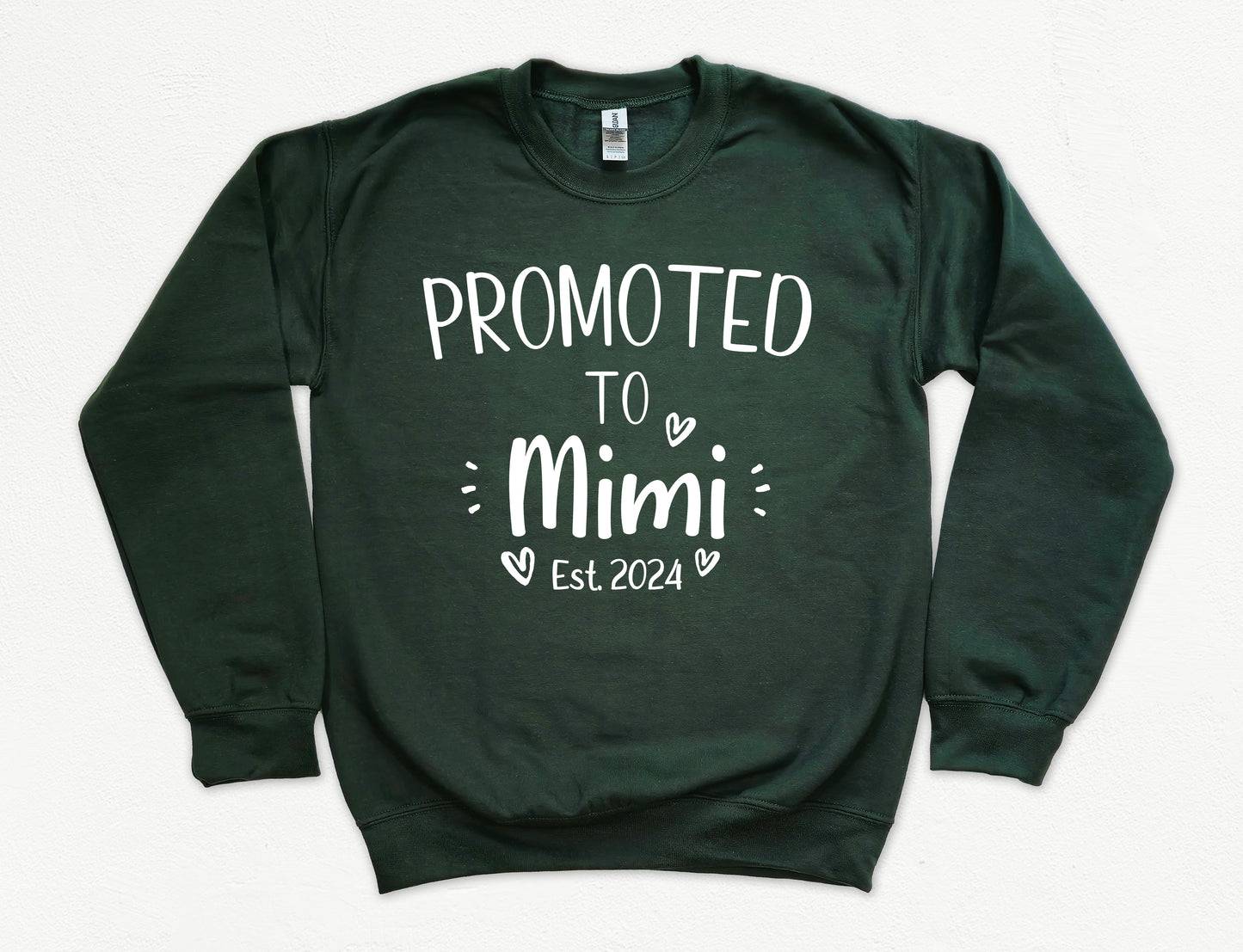 Custom Promoted to Mimi Sweatshirt