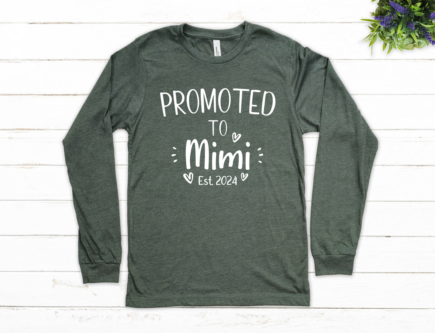 Custom Promoted to Mimi Shirt Long Sleeve | Long Sleeve Mimi Shirt