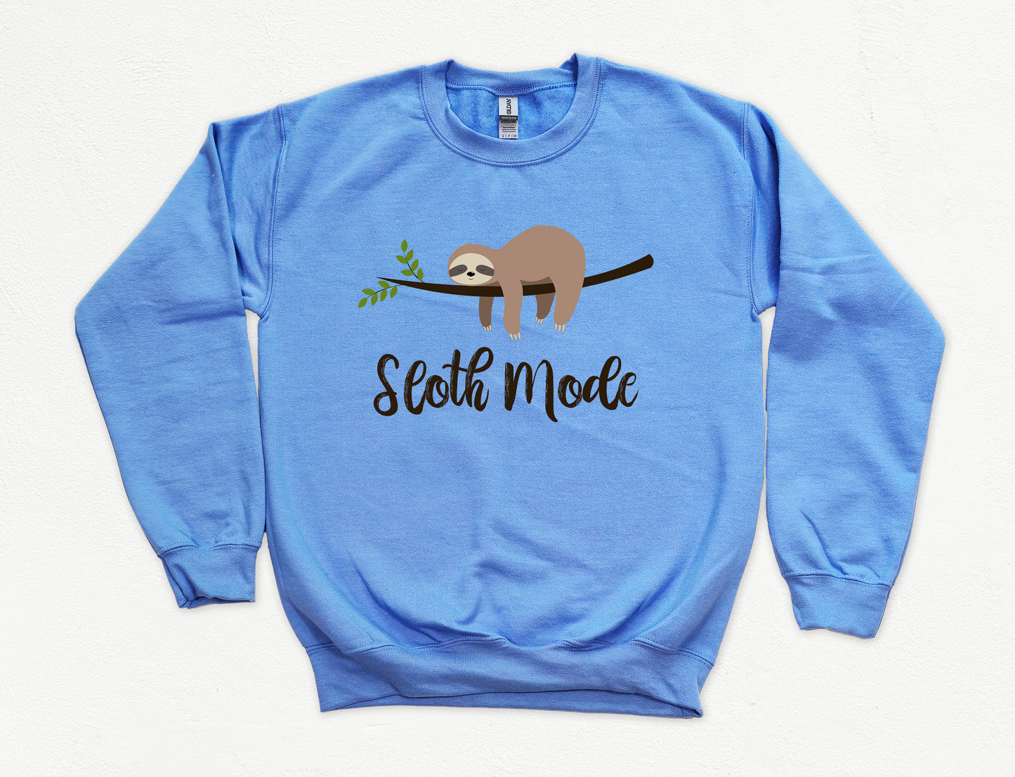 Sloth Mode Sweatshirt | Funny Sweatshirt