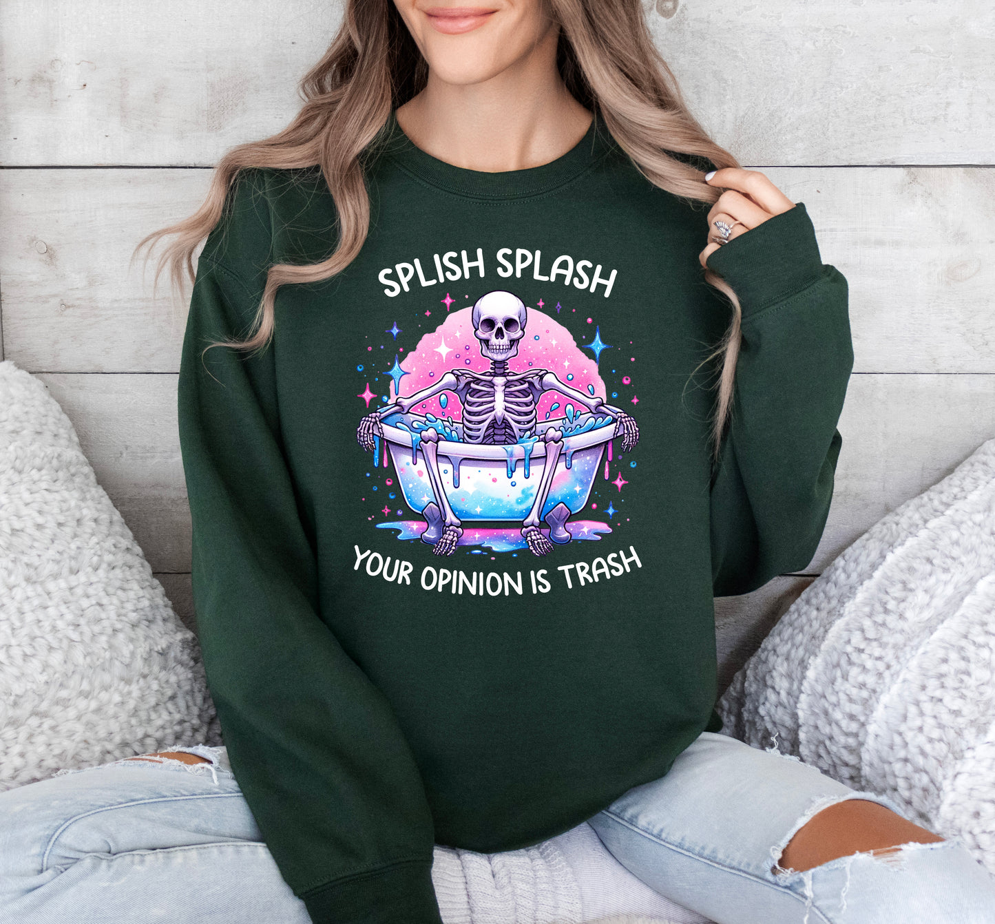 Splish Splash Your Opinion is Trash Sweatshirt | Funny Sweatshirt