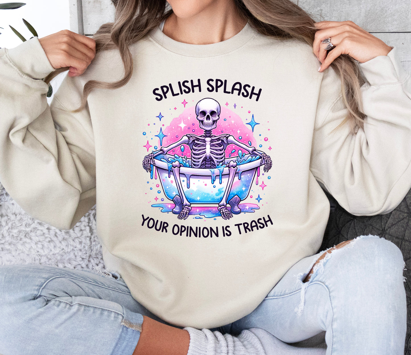 Splish Splash Your Opinion is Trash Sweatshirt | Funny Sweatshirt
