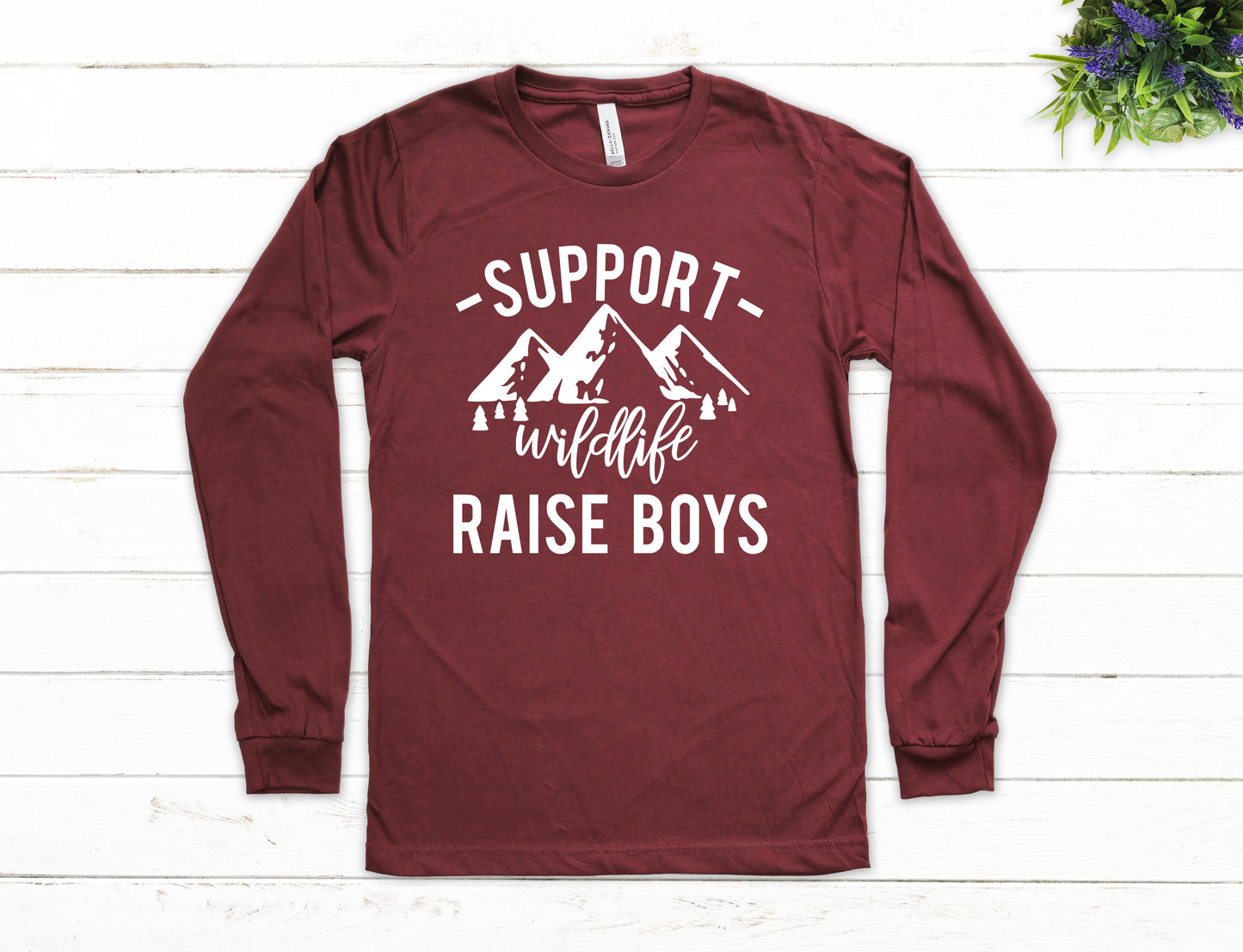 Support Wildlife Raise Boys Shirt Long Sleeve | Long Sleeve Mom Shirt