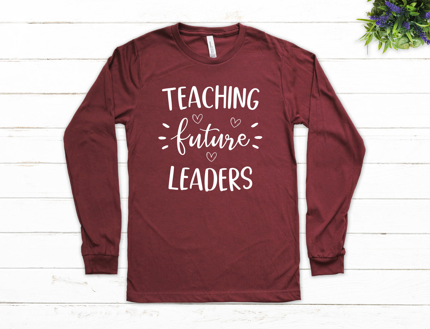 Teaching Future Leaders Shirt Long Sleeve | Long Sleeve Teacher Shirt