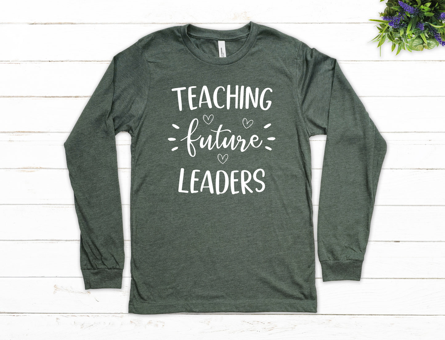 Teaching Future Leaders Shirt Long Sleeve | Long Sleeve Teacher Shirt