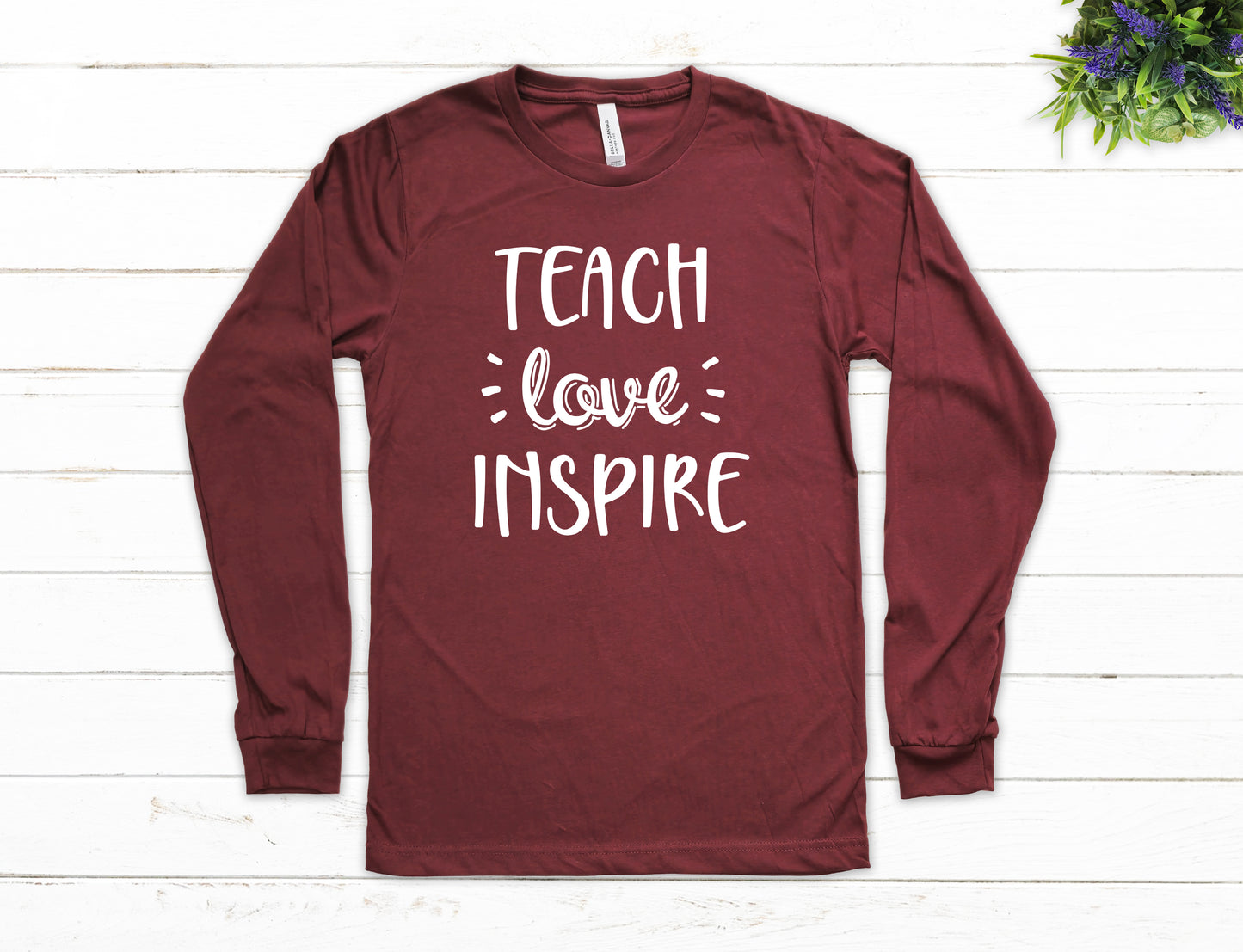 Teach Love Inspire Shirt Long Sleeve | Long Sleeve Teacher Shirt