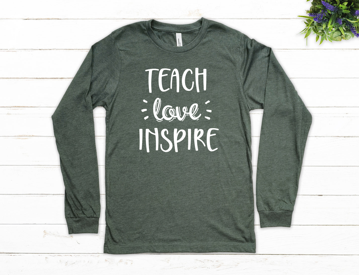 Teach Love Inspire Shirt Long Sleeve | Long Sleeve Teacher Shirt