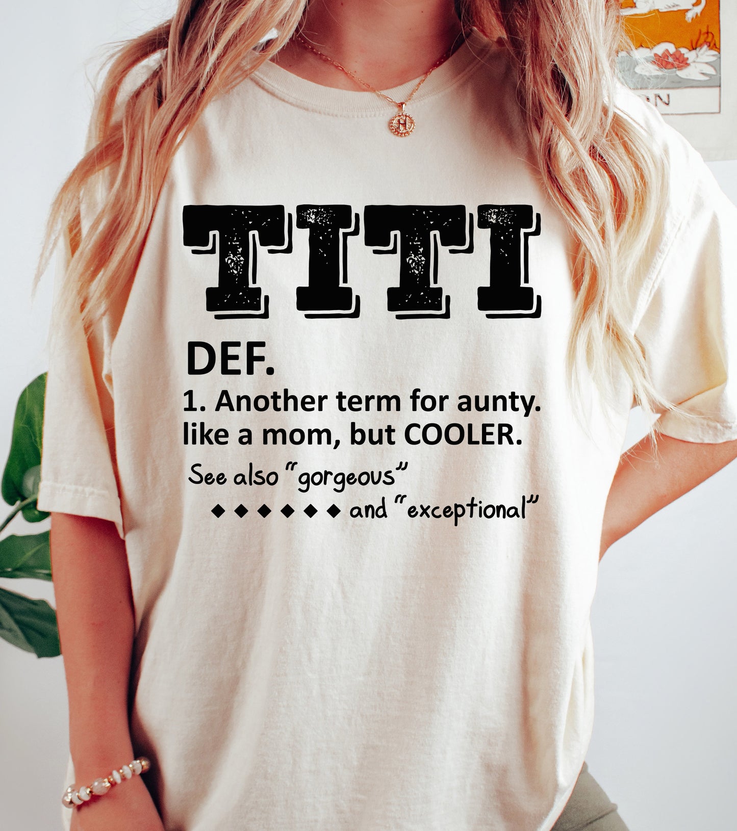TITI Definition Shirt | Funny Aunt Shirt Vintage Style Comfort Colors