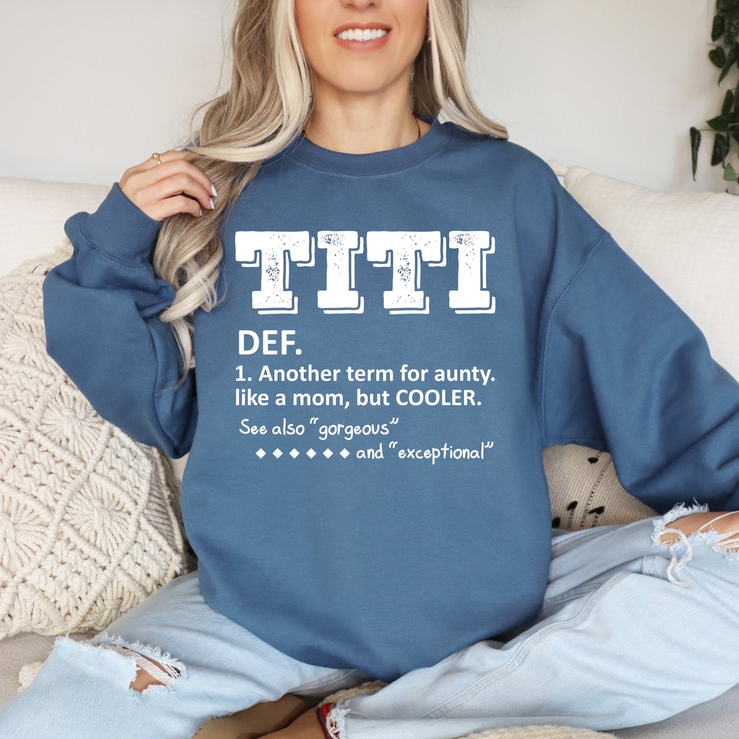 TITI Definition Sweatshirt | Funny Definition Aunt Sweatshirt