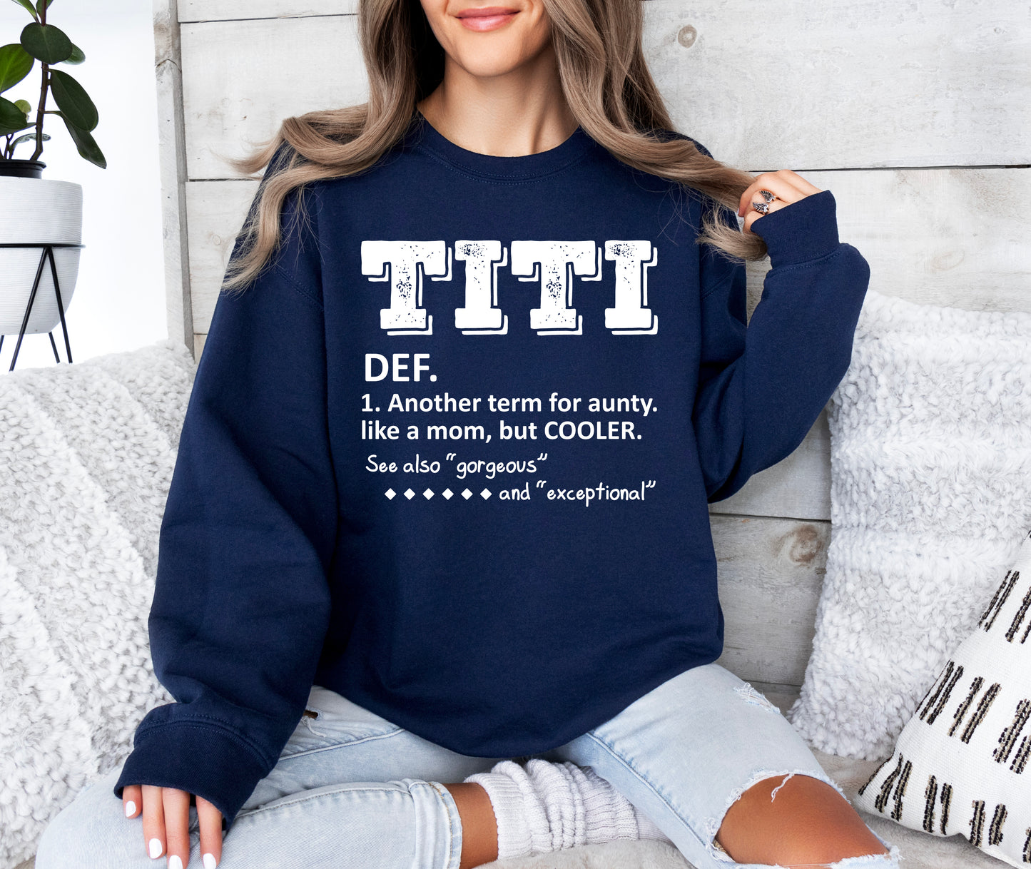 TITI Definition Sweatshirt | Funny Definition Aunt Sweatshirt