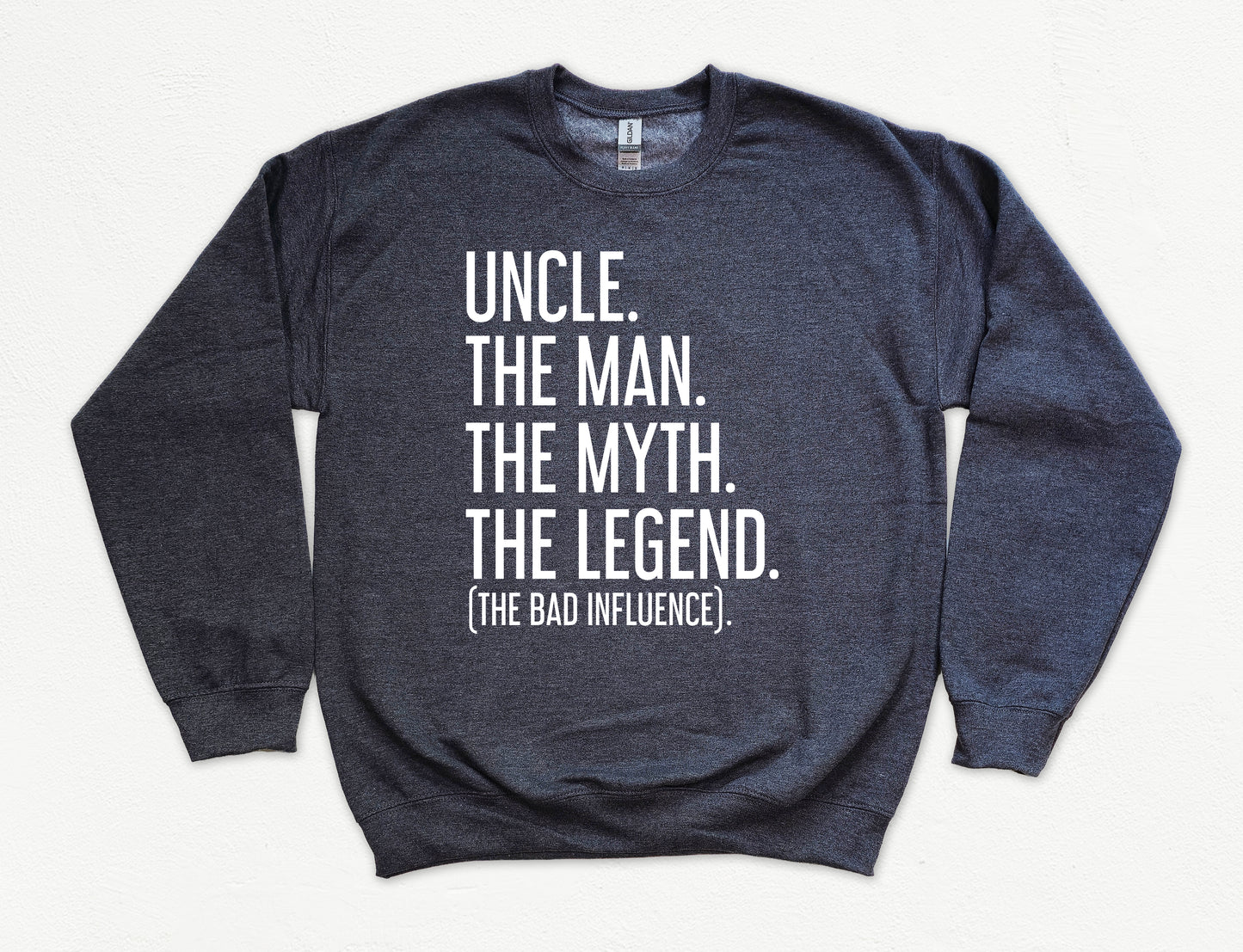 Uncle The Man The Myth The Legend Sweatshirt | Uncle Sweatshirt