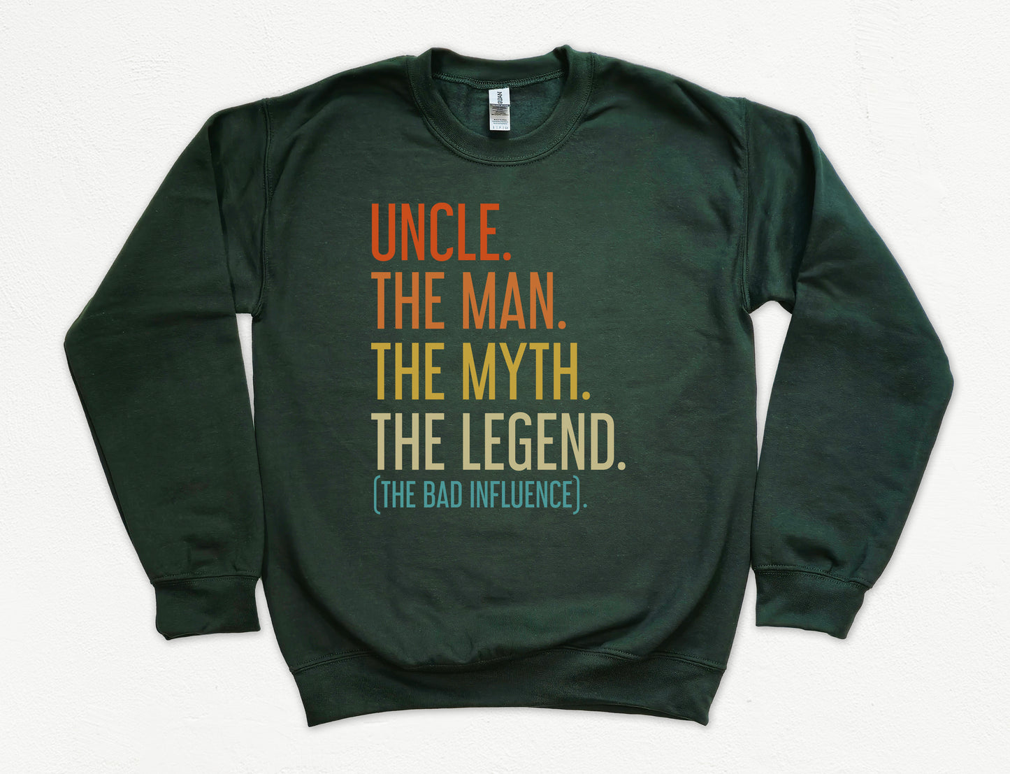 Uncle The Man The Myth The Legend Sweatshirt | Uncle Sweatshirt