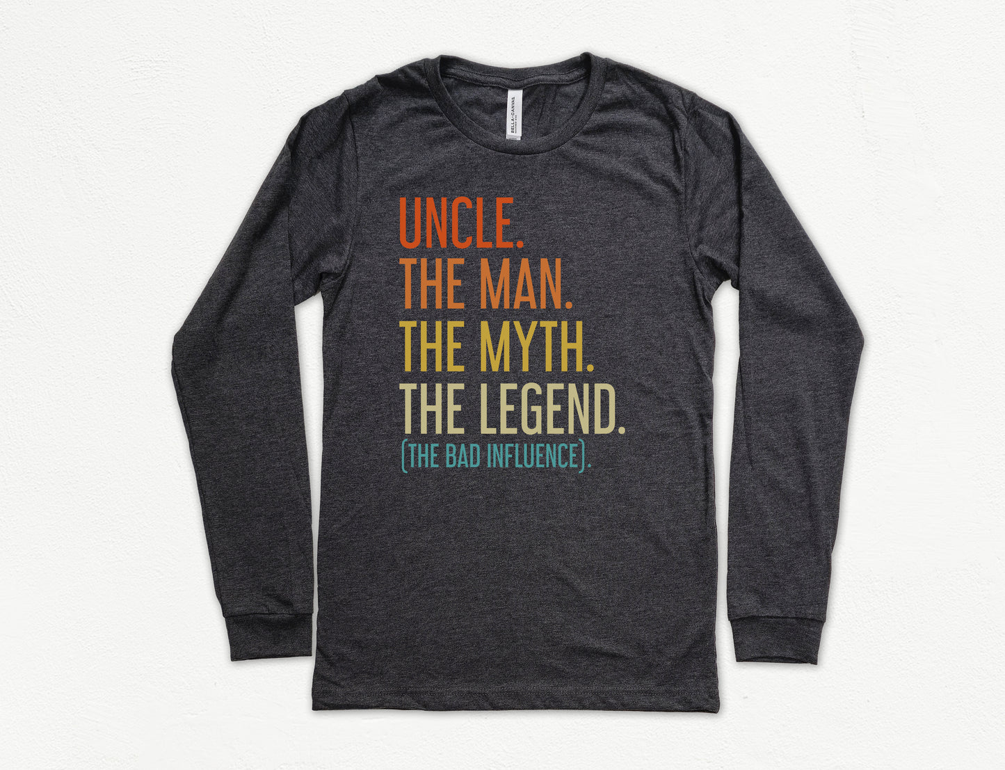 Uncle The Man The Myth The Legend Shirt Long Sleeve | Long Sleeve Uncle Shirt