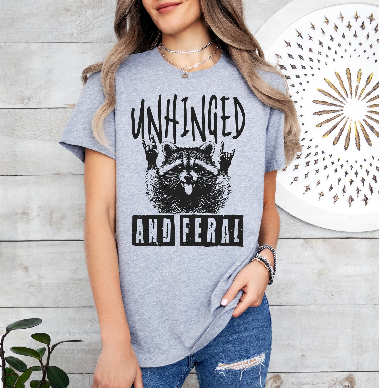 Unhinged and Feral Shirt | Funny Shirt | Light Garment