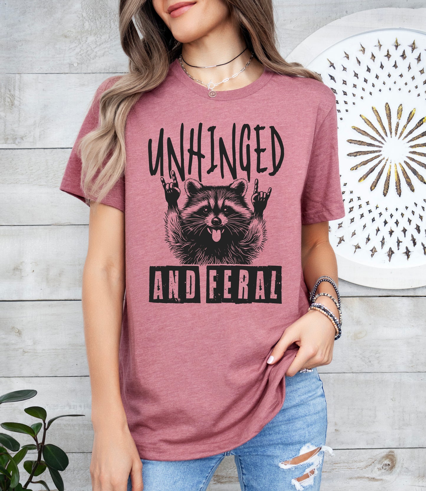 Unhinged and Feral Shirt | Funny Shirt | Light Garment