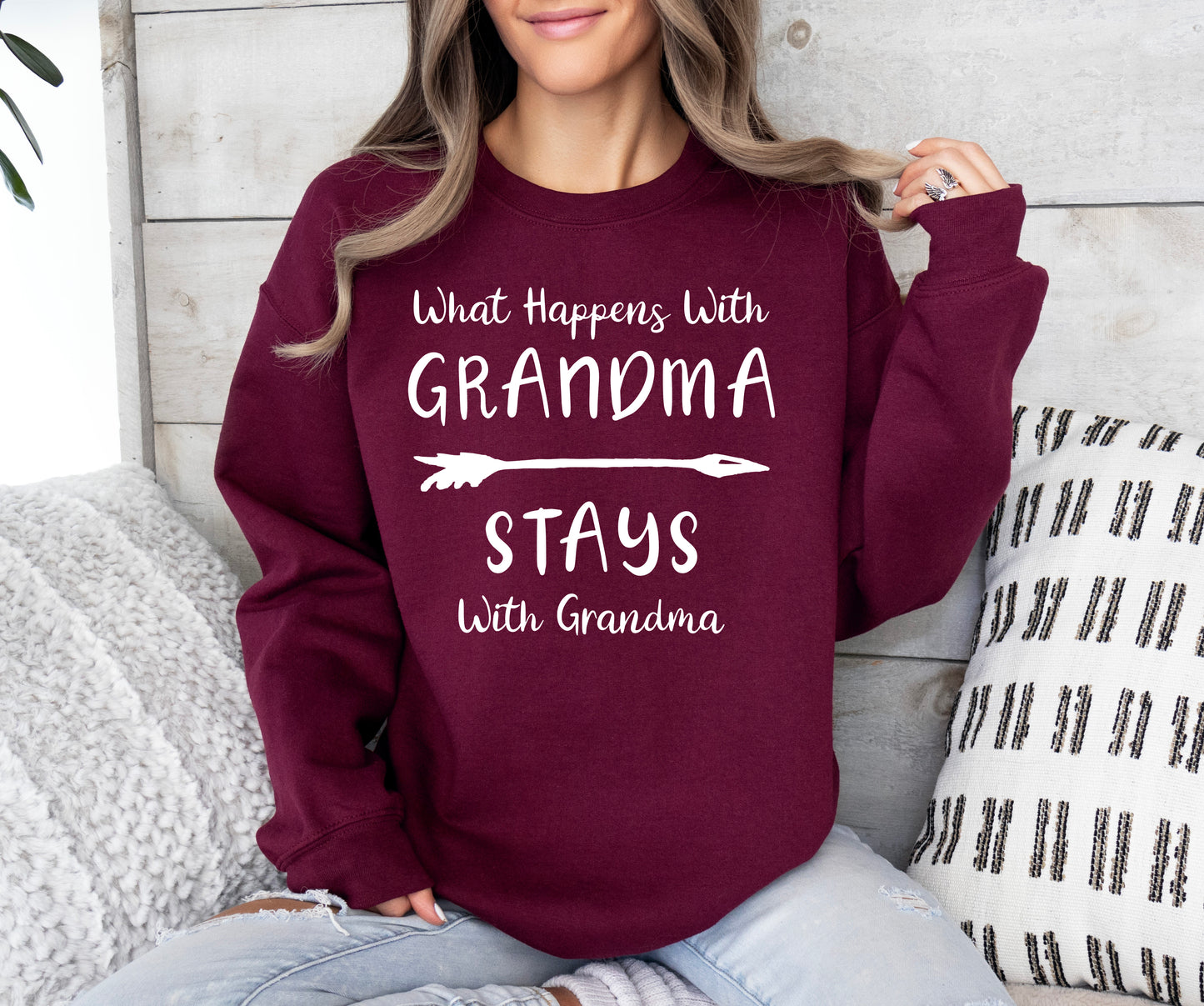 What Happens With Grandma Stays With Grandma Sweatshirt