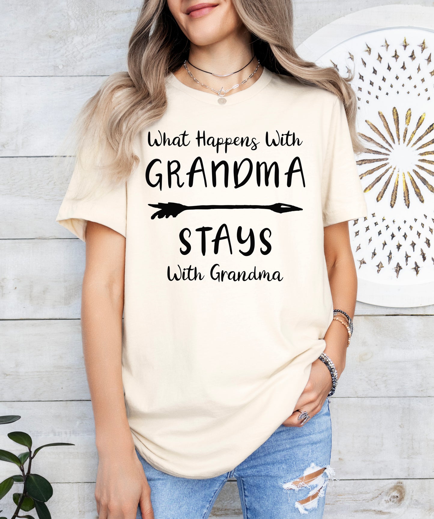 What Happens With Grandma Stays With Grandma Shirt | Light Garment
