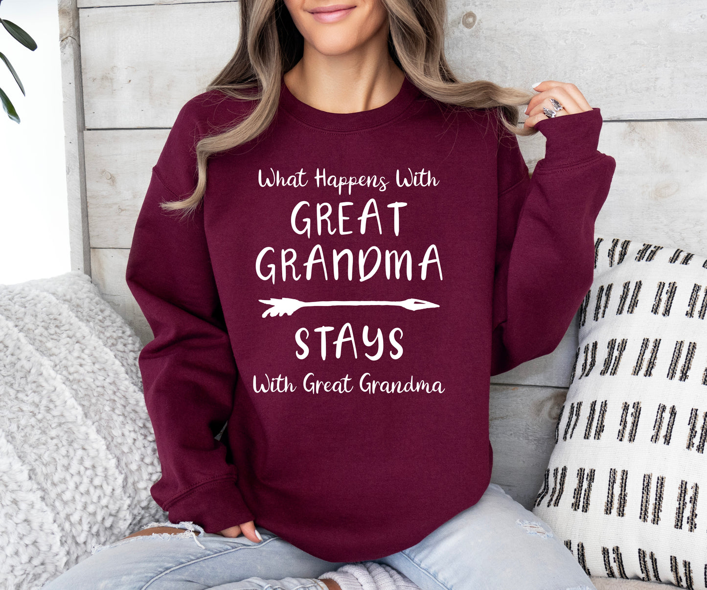 What Happens With Great Grandma Stays With Great Grandma Sweatshirt