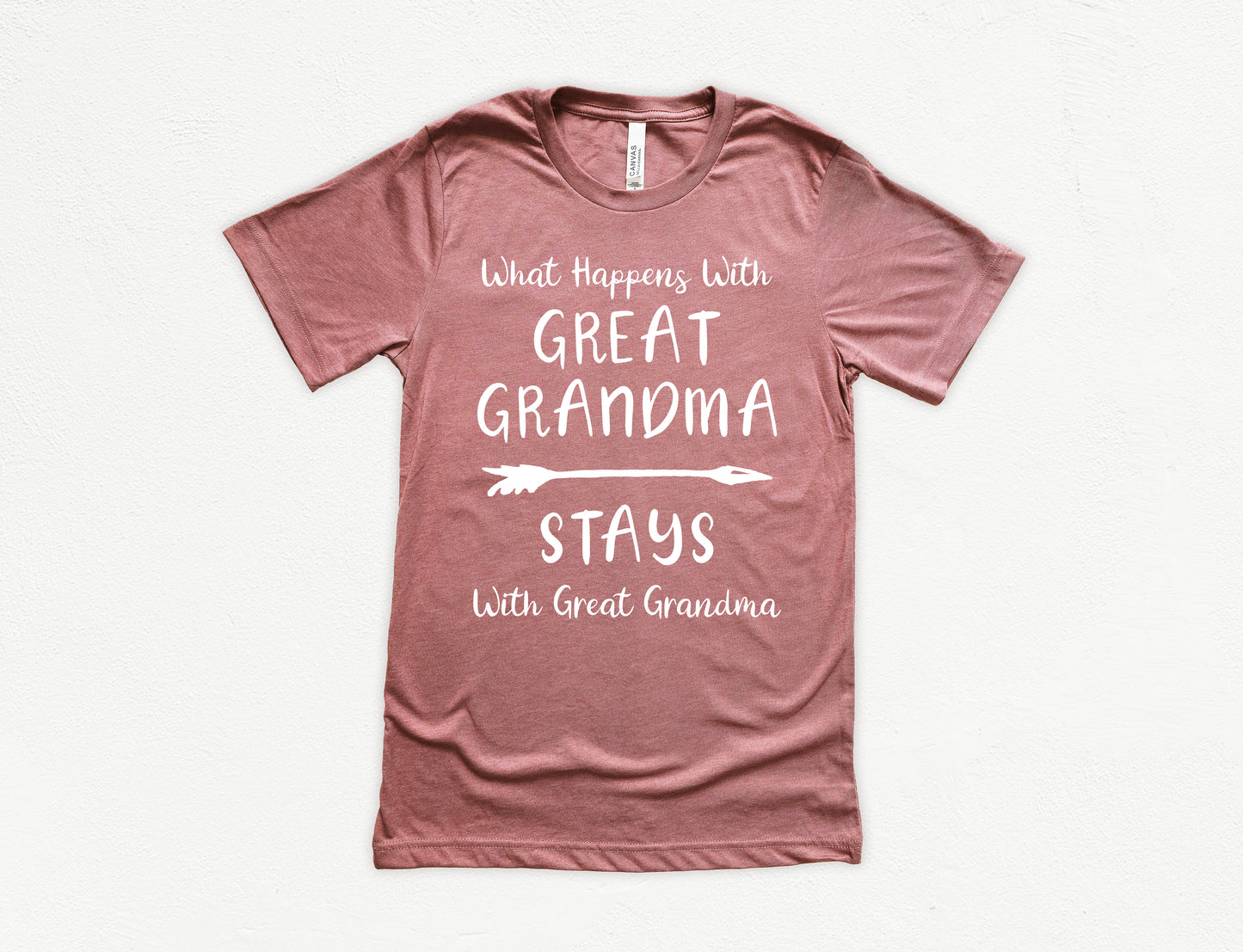 What Happens With Great Grandma Stays With Great Grandma Shirt
