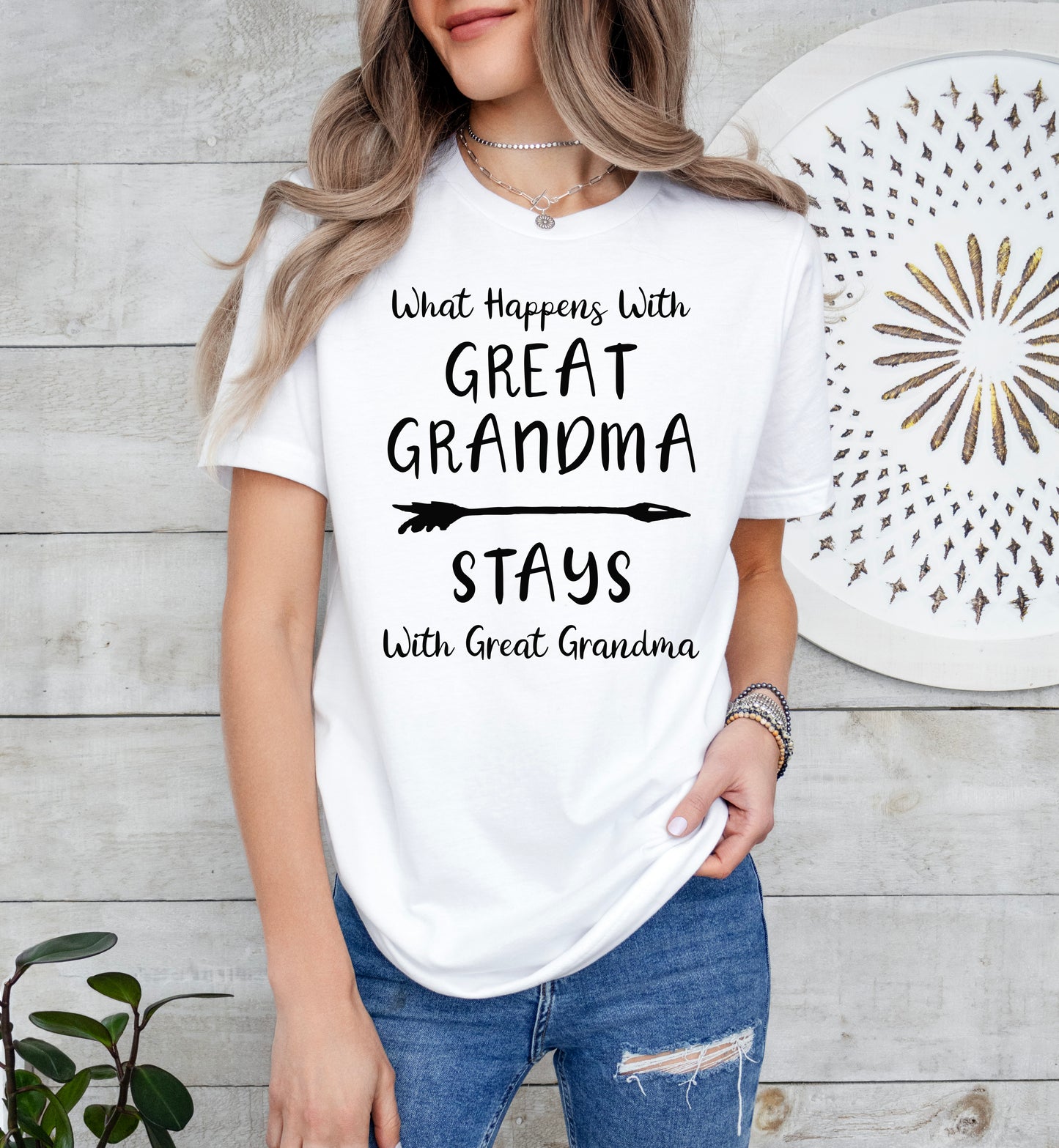 What Happens With Great Grandma Stays With Great Grandma Shirt | Light Garment