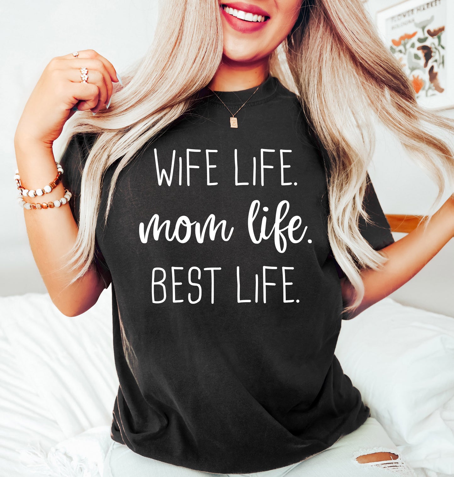 Wife Life Mom Life Best Life Shirt | Comfort Colors Vintage Style Mom Shirt