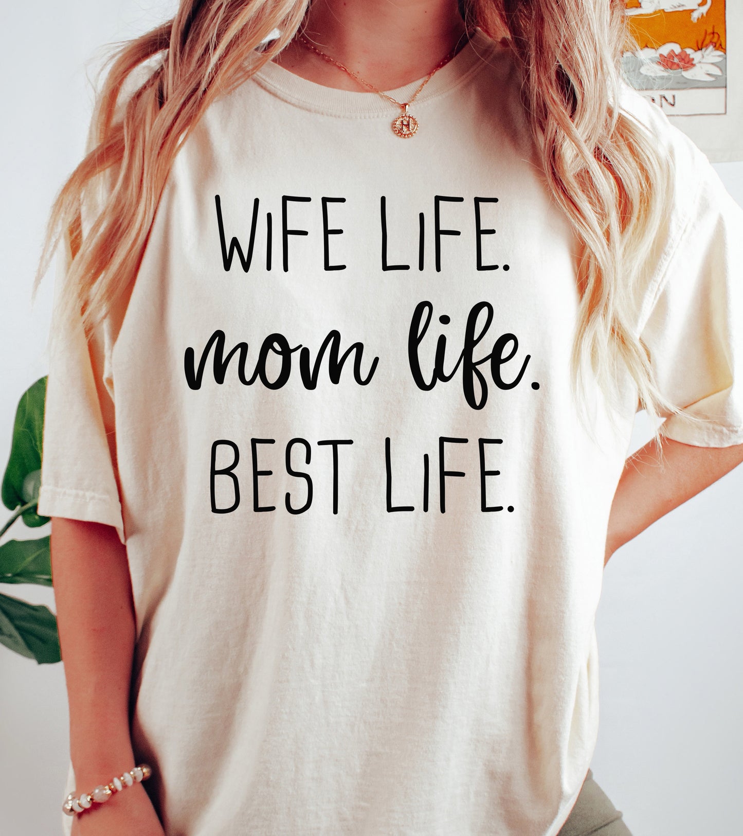 Wife Life Mom Life Best Life Shirt | Comfort Colors Vintage Style Mom Shirt