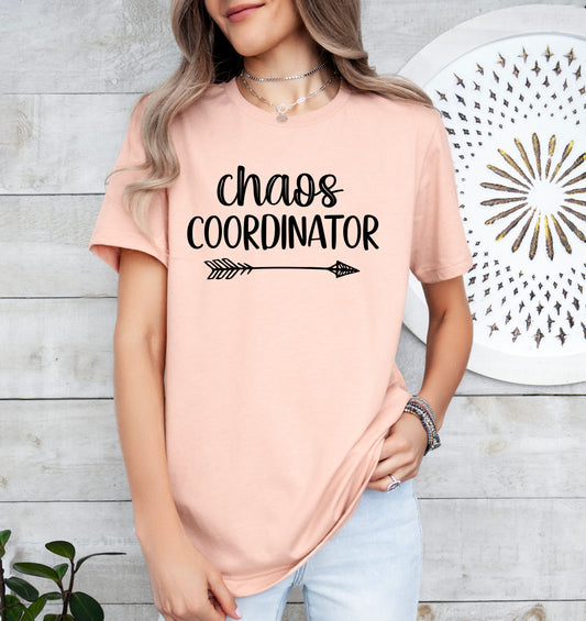 Chaos Coordinator Shirt | Mom Shirt | Light Garment